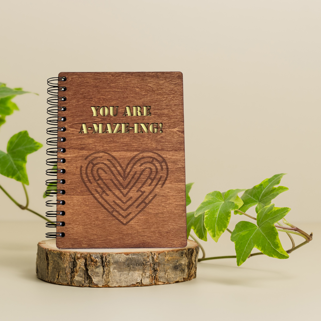 You Are A-Maze-Ing Wooden Notebook