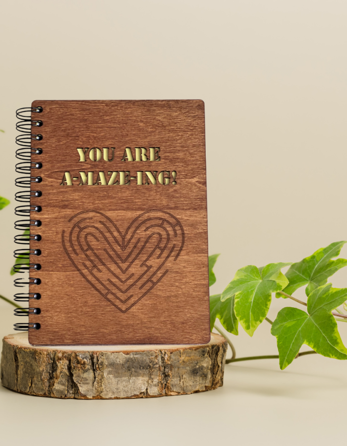 You Are A-Maze-Ing Wooden Notebook